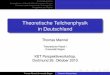 Theoretische Teilchenphysik in Deutschland · phenomenologischen Theorie über BMBF THVB= wesentliche Stütze der phänomenologischen Theorie Thomas Mannel, Universität Siegen Theorie