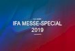 IFA MESSE-SPECIAL - mediaimpact.de · 2 KONZEPT Seit 1924 begeistert die Internationale Funkausstellung, kurz IFA, das globale Publikum in Berlin. In den Bereichen Consumer Electronics