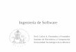 Ingeniería de Software - UTMcaff/doc/IntroIngdeSoftwareITAO.pdf · Carlos A. Fernández ¿Qué es la Ingeniería de Software? La ingeniería de software es el término que cubre
