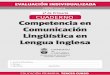 3º de Primaria CUADERNo Competencia en Comunicación ...05eceef8-8209-4eb3-a216-b5b49479... · EVALUACIÓN INDIVIDUALIADA. Competencia en Comunicación Lingüística en Lengua Inglesa