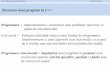 Structura unui program in C++ - ai.pub.ro · Limbajul de programare C++ Directive de preprocesare Preprocesarea etapa de prelucrare la nivel de text a codului sursa înaintea etapei