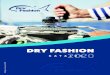 DRY FASHION 2020 - paddle-surfer.de · 3 Unser Service Zu unseren Serviceleistungen zählt die fachgerechte Reparatur unserer Dry Fashion Trockenanzüge, sowie den meisten anderen