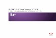 InCopy CS3 User Guide - help.adobe.com · Adobe InCopy® CS3 felhasználói kézikönyv Windows® és Mac OS rendszerekhez Ha ez az útmutató végfelhasználói szerződést tartalmazó