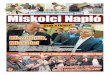 7 Miskolci Napló - arhiv.minap.hu · 4 Hirdetés Miskolci Napló Magyar Telekom Nyrt. Értékesítés Kelet-Magyarország régió TechNikai képviselő munkakörbe munkatársat keres