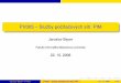 PV005 – Sluzˇby pocˇ´ıtacˇovy´ch sı´tı´: PIMxbayer/pim.pdf · dobu na spra´vne´m mı´steˇ ve spra´vne´ formeˇ a v dostatecˇne´ kvaliteˇ. Jaroslav Bayer (FI MU)