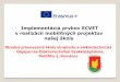 Implementácia prvkov ECVET v realizácii mobilitných projektov · Implementácia prvkov ECVET v realizácii mobilitných projektov našej školy . ... Partnerstvá, Nadácia Orange,