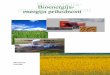 Bioenergija - energija prihodnosti - knjiznica-celje.si · - 4 - Drugi dejavnik, ki bo kaj kmalu pospešil rast cen žita na svetovni ravni, so vse bolj množične napovedi uporabe