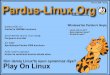Play On Linux - tilkinindilinden.files.wordpress.com filekonsol ortamında bir kaç kod parçasıyla rahatlıkla yapabilirsiniz. Pardus'la ilk tanıştığımda Tübitak UEKAE o zaman