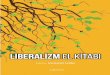 , Ankara: Liberte Yayınları, 2. Baskı, Mart 2017 ... · Liberte Yayınları ... litik doktrin değildi. Bu hareketin en iyi ifadesi muhtemelen B. de Spinoza’nın “O yalnızca