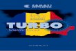 IN LOC DE EDITORIAL - comoti.ro Journal Turbo Vol V No 2.pdf · punerea lui în legătură cu ce dorește lumea dimprejur. Dar, ținându-se cineva numai Dar, ținându-se cineva