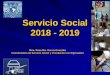 Servicio Social 2018 - 2019 - optometria.iztacala.unam.mxoptometria.iztacala.unam.mx/avisos 2018/pro_reg_desa_conc_ss_2018_2019.pdf · servicio social, copia del CURP para dar de