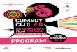Comedy Clu 8 International Film Festival Cluj 2016 caiet program .pdf · 4 Comedy Clu 8 International Film Festival Noaptea în care mama l-a ucis pe tata La noche que mi madre mató