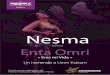 Nesma · Nesma esboza en este espectáculo la carrera artística de la cantante desde las canciones tradicionales de sus primeras películas hasta los famosos e inimitables poemas