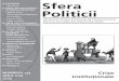 Dan Pavel PUTEREA EXECUTIVĂ Politiciirevistasferapoliticii.ro/sfera/pdf/Sfera_139.pdf · Puterea executivă din România nu s-a bucurat de atenţia cuvenită din partea specialiştilor