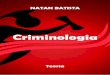 Criminologia - direitofacilitado.com.brdireitofacilitado.com.br/wp-content/uploads/2019/08/Teoria-Crimino... · o criminoso vivia, a condição social que o mesmo apresentava, os