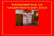 DRAGOBETELE VS VALENTINE S DAY 2013 aceastأ¤ zi pasarile i9i aleg partenerii, iar ziua pe 14 februarie