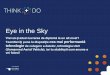 Eye in the Sky - ace.ucv.ro fileEye in the Sky este un proiect derulat de TeamNet în perioada 15 noiembrie 2012 – 12 iulie 2013 şi care se adresează studenţilor şi masteranzilor