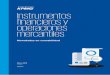 Instrumentos financieros y operaciones mercantiles · de presentación de los instrumentos financieros y otros aspectos contables relacionados con la regulación mercantil de las