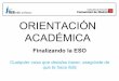 ORIENTACIÓN ACADÉMICA - iessevillalanueva.esiessevillalanueva.es/.../2018/05/Orientacion-alumnos-4eso-2017-2018.pdf · •La Titulación en la ESO permite acceder a estudios de