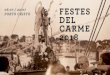 06.07 / 22.07 PORTO CRISTO FESTES DEL CARME 2018 · Premis Càmera Swiss+Go (tipo GoPro) + taller d’iniciació a la fotografia. Un trípode + taller d’iniciació a la fotografia