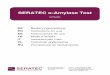 SERATEC α-Amylase Test · Instructions for use: SERATEC α-Amylase Test Cat No: AMY Start of the assay • Allow all test components to warm up to room temperature before starting