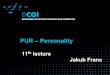 PUR – Personality fileType A and Type B Personality Type A – high-strung Type B – easy going Pop Psychology Settling in language . PUR - 9 Locus of Control (J. Rotter) Internal