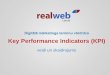 Key Performance Indicators (KPI) · KPI Key Performance Indicator Parametru sistēma,kas ļaujmērītun novērtēt darbību efektivitāti, fokusēšanos uz kompānijas stratēģisko