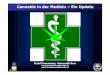 Cannabis in der Medizin Cannabis in der Medizin â€“â€“ Ein ... Cannabis in der Medizin Cannabis in der