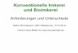 Anforderungen und Unterschiede - taunusimker.de · Konventionelle Imkerei und Bioimkerei Anforderungen und Unterschiede Gefion Brunnemann, BZV Obertaunus, 14.10.2014 Version ohne