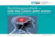 Orthopädie- Dresden Schlaganfall - ord.de · Orthopädie-und Rehatechnik Dresden ® In Deutschland erleiden circa 350.000 Menschen pro Jahr einen Verschluss der Blutgefäße im Gehirn