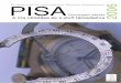 Programme for International Student Assessment PISA · elmondható, hogy a beiskolázási arány megközelíti a 100%-ot. Mivel a PISA egy gazdasági irányultságú szervezet megrendelésére