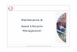 Maintenance & Asset Lifecycle Management · Support (EAM Solutions) Prozessorientierte, nachhaltige Effektivitäts- & Effizienzsteigerung und Kostensenkungen in allen Phasen des Lebenszyklus