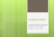 HORIZON 2020 - Privredna komora Crne Gore · Singapur, Australija, Novi Zeland, Tajvan, Hong Kong, Vatikan, San Marino, Monako i Andora) + BRIC zemlje Brazil, Rusija, Indija, Kina