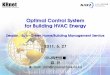 Optimal Control System for Building HVAC EnergyB1%E8%C1%F8.pdf · 중앙곾제센터 : 지하 2 ... 기졲 공조 제어 방식 대비 최적제어시스템 에너지 성능 예측