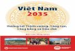 Việt Nam 2035 - nhatbook.com · BỘ KẾ HOẠCH VÀ ĐẦU TƯ Hướng tới Thịnh vượng, Sáng tạo, Công bằng và Dân chủ Việt Nam 2035 Báo cáo Tổng quan