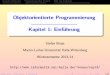 Objektorientierte Programmierung, Kapitel 1: Einführungusers.informatik.uni-halle.de/~brass/oop13/j1_intro.pdf · Computer, Programme Programmiersprachen, Compiler Erste Java-Programme