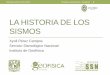 LA HISTORIA DE LOS SISMOS - Gobierno | gob.mxcenapred.gob.mx/es/documentosWeb/Tertulias/PresentacionDra.Xyoli.pdf · Miércoles 25 de marzo 2015 Tertulias de prevención - Cenapred