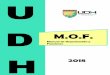 MOF UDH - CARATULA · Manual de Organización y Funciones UDH 1 MOF MANUAL DE ORGANIZACIÓN Y FUNCIONES Huánuco - Perú UNIVERSIDAD DE HUÁNUCO LEYES Nº 25049 –26886