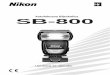 Autofokusna Bljeskalica SB-800 - pcfoto.biz · • Nikon N80-Serija, N65-Serija prodaju se isklju þivo na Ameriþkom tråLãtu. • Nikon N2020 i N2000 prodaju se iskljuþivo na