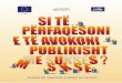 Përmbajtja e këtij publikimi është përgjegjësi ekskluzive ...ecnl.org/dindocuments/325_Serbian Brochure on Public Advocacy (alb).pdf · më shumë fuqi shoqërore. 10. 11 DREJTËSIA