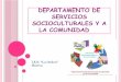DEPARTAMENTO DE SERVICIOS SOCIOCULTURALES Y A LA …ieslaorden.es/wp-content/uploads/2017/11/DEPARTAMENTO-DE-SERVICIOS... · constante del alumnado. A su vez, los objetivos que nos