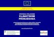 STRATEGIJA PRILAGODBE KLIMATSKIMprilagodba-klimi.hr/wp-content/uploads/docs/Zagreb radionica 06.04.2017... · elektrane na biomasu 7,7 50,2 elektrane na bioplin 16,7 114,5 male hidroelektrane*