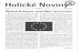 Holické Novin - naseholice.cznaseholice.cz/wp-content/uploads/2015/09/Číslo-3_-červen-2003.pdf · Pepek Havelka (idol dívčích srdcí), Blahoš Dvořák, Standa Smysl (známý