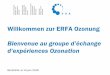 Willkommen zur ERFA Ozonung · Verband Schweizer Abwasser-und Gewässerschutz-Pollution Control fachleute Association suisse des professionnels de la protection des eaux