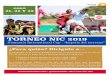TORNEO NIC 2019 · El Torneo NIC - “Imperio del Torrezno”, es mucho más que una mera competición deportiva. Durante el desarrollo del mismo los participantes disfrutan de actividades