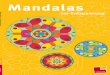 Mandalas - Mandalas zur Entspannung Mandalas Mit ihren faszinierenden Formen und Mustern regen Mandalas