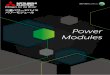 Power Modules - mitsubishielectric.co.jp€¦ · 制御回路や保護回路を搭載し、acサーボ・ロボット、太陽光発電にも貢献 ＜主な特長＞ ・短絡保護、制御電源電圧保護、過熱保護の各種回路を搭載
