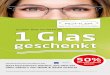 Zu jeder Brille bei ROTTLER: 1 Glas€¦ · ins kleinste Detail. Sollten wir eine Fehlsichtigkeit feststellen, fertigen wir auf Grundlage Ihrer Sehgewohn-heiten Ihre persönliche