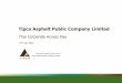 Tipco Asphalt Public Company Limited · Tipco Asphalt Public Company Limited Company background: Shareholders & Group Structure (As of 30th June 2015) 5 Colas S.A. (32%) Tipco Asphalt
