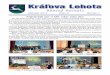 Kráľova LehotaKráľova LehotaKráľova Lehota 11 č.2.pdf · 2014-03-09 · Kráľova Lehota október 2011 / číslo 2 ročník 7 6 – krát koeficient pre primátorov a starostov